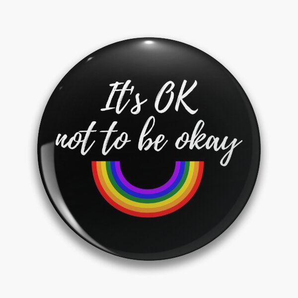 Item preview, Its OK not to be okay equality pride design  designed and sold by AnujShah7.