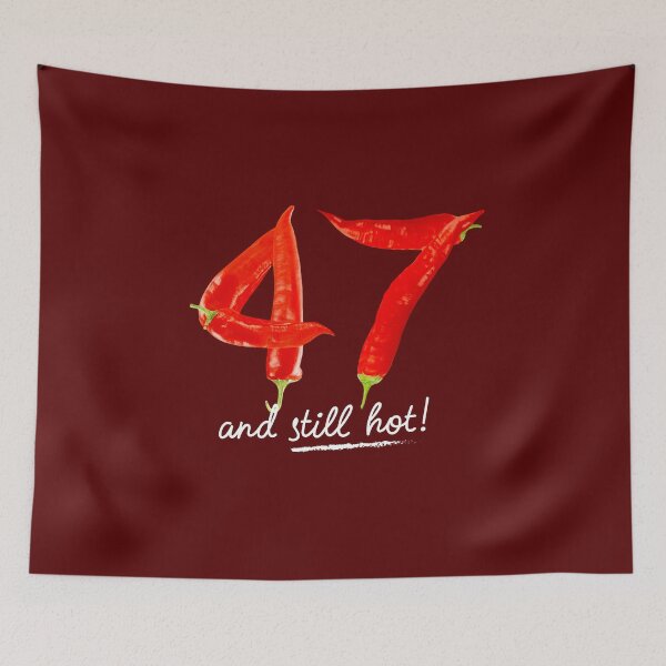 Item preview, 47th Birthday Gifts - 47 Years and still Hot designed and sold by betternotes.
