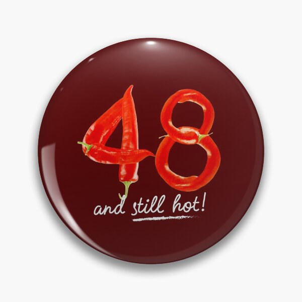 Item preview, 48th Birthday Gifts - 48 Years and still Hot designed and sold by betternotes.