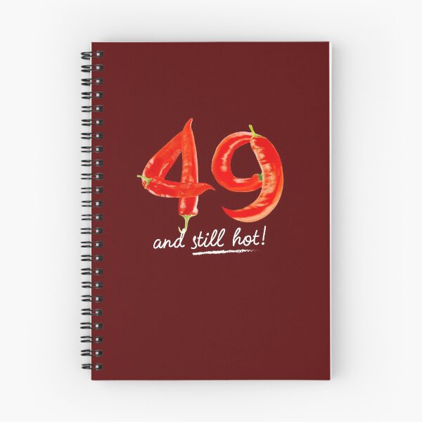 Item preview, 49th Birthday Gifts - 49 Years and still Hot designed and sold by betternotes.