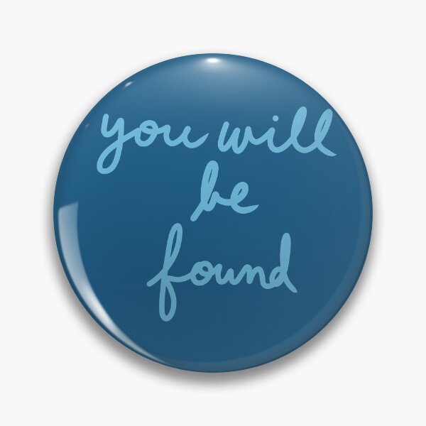 Item preview, You Will Be Found  designed and sold by dianakdamore.