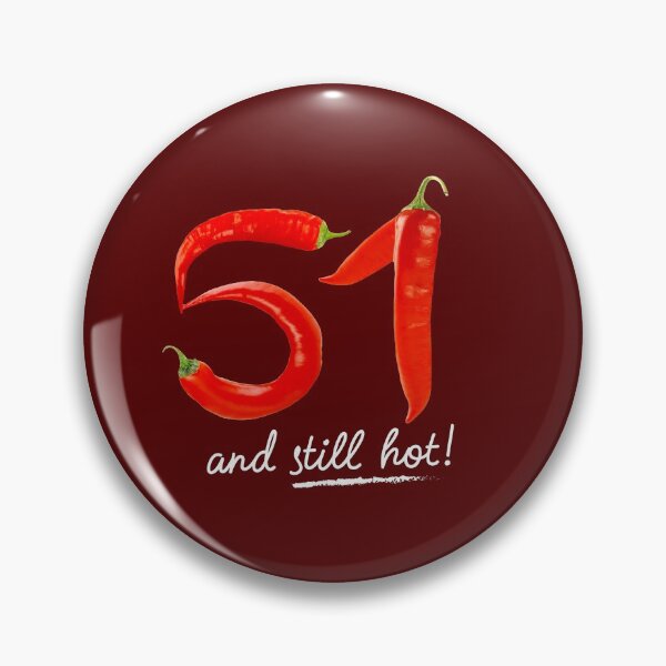 Item preview, 51st Birthday Gifts - 51 Years and still Hot designed and sold by betternotes.