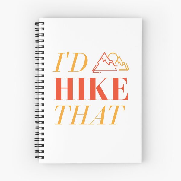 Item preview, I'd Hike That  designed and sold by Adventure Alberta.