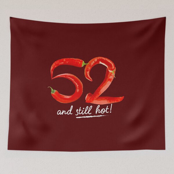 Item preview, 52nd Birthday Gifts - 52 Years and still Hot designed and sold by betternotes.