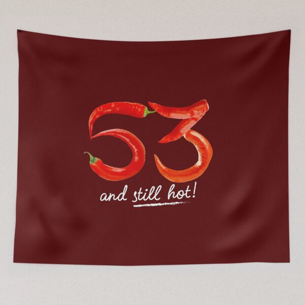 Item preview, 53rd Birthday Gifts - 53 Years and still Hot designed and sold by betternotes.