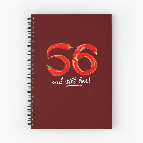 Item preview, 56th Birthday Gifts - 56 Years and still Hot designed and sold by betternotes.