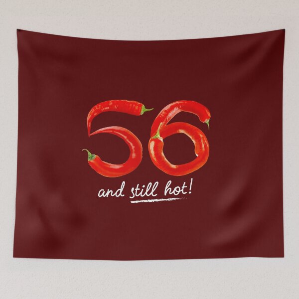 Item preview, 56th Birthday Gifts - 56 Years and still Hot designed and sold by betternotes.