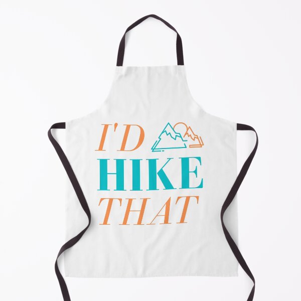 Item preview, I'd Hike That  designed and sold by Adventure Alberta.