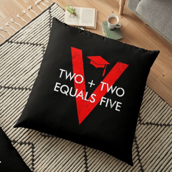 Two Plus Two Equals Five Floor Pillow