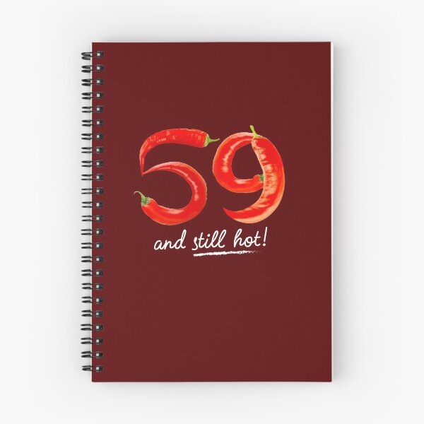 Item preview, 59th Birthday Gifts - 59 Years and still Hot designed and sold by betternotes.