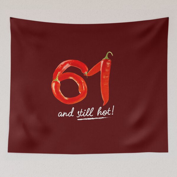 Item preview, 61st Birthday Gifts - 61 Years and still Hot designed and sold by betternotes.