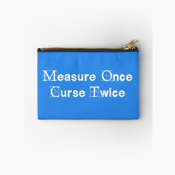 Item preview, Measure once, curse twice designed and sold by cyberdragoman.