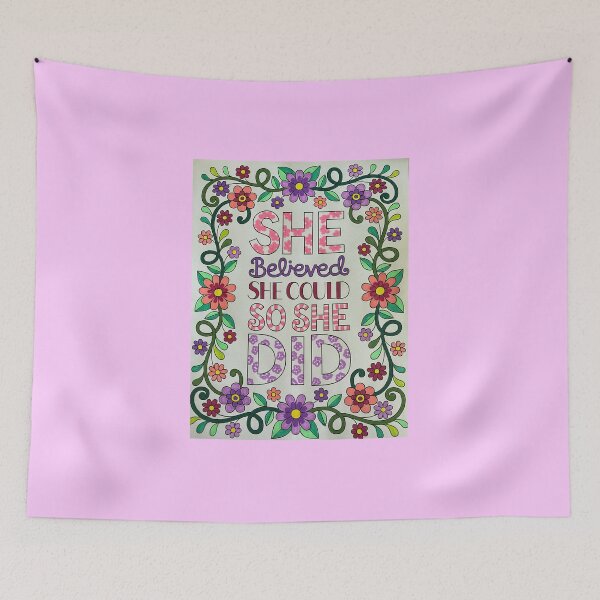 Item preview, She Believed She Could So She Did designed and sold by Radhika Rathore.