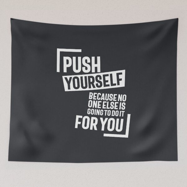 Item preview, Push Youself, Because No One Else Is Going To Do It For You designed and sold by cidolopez.