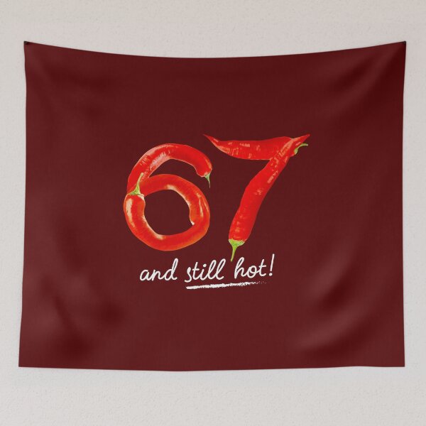 Item preview, 67th Birthday Gifts - 67 Years and still Hot designed and sold by betternotes.