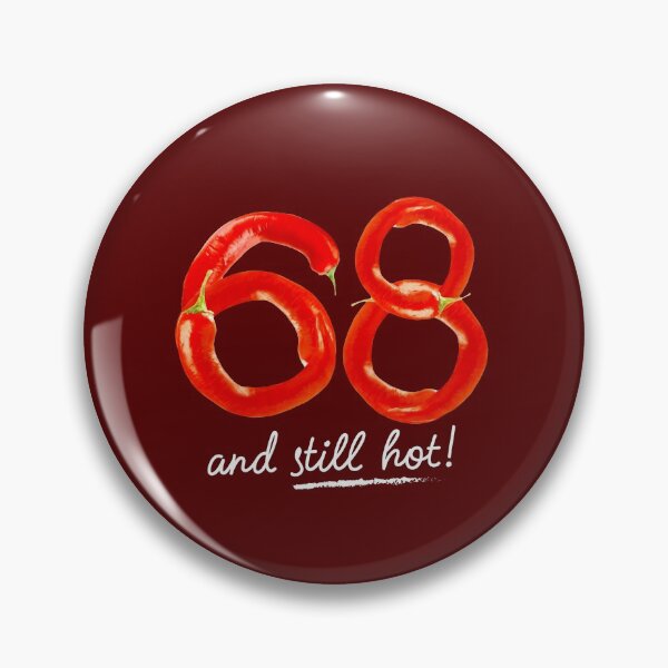 Item preview, 68th Birthday Gifts - 68 Years and still Hot designed and sold by betternotes.