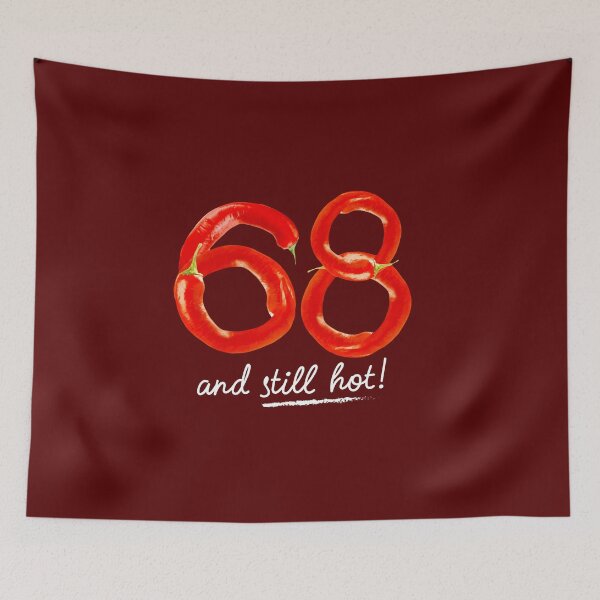 Item preview, 68th Birthday Gifts - 68 Years and still Hot designed and sold by betternotes.