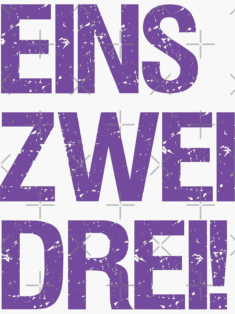 Eins Zwei Drei White Sticker by Jitter4528 Redbubble Eins Zwei Drei White Sticker by Jitter4528 Redbubble