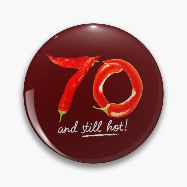 Item preview, 70th Birthday Gifts - 70 Years and still Hot designed and sold by betternotes.