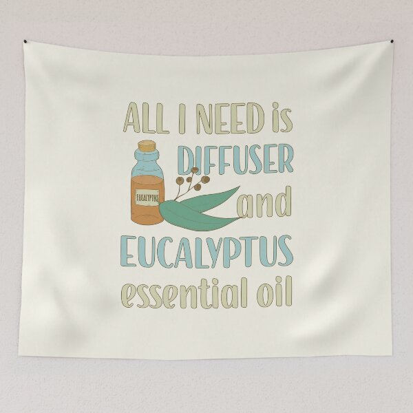 Item preview, All I Need is Eucalyptus Essential Oil designed and sold by GrimButterfly.