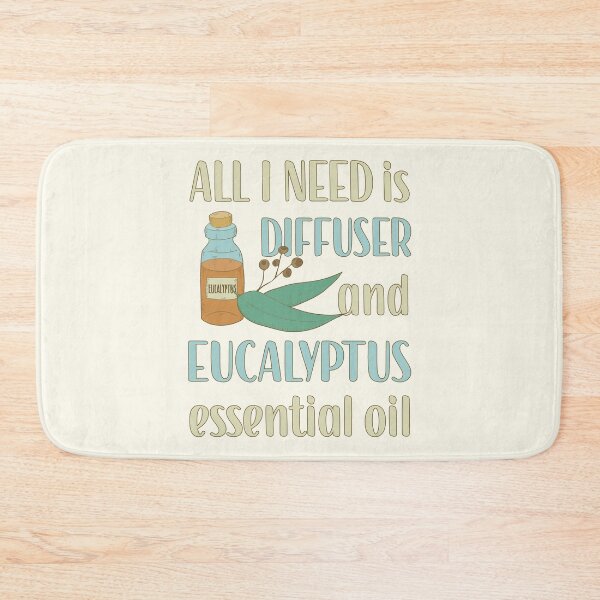Item preview, All I Need is Eucalyptus Essential Oil designed and sold by GrimButterfly.