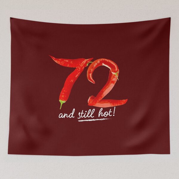 Item preview, 72nd Birthday Gifts - 72 Years and still Hot designed and sold by betternotes.