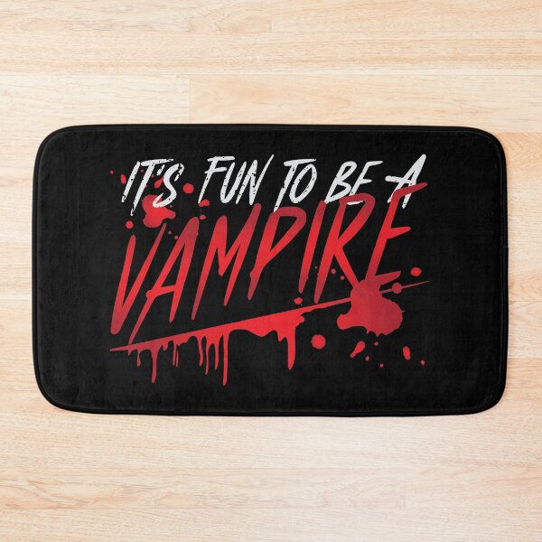 Item preview, It's Fun To Be A Vampire designed and sold by AliceCorsairs.