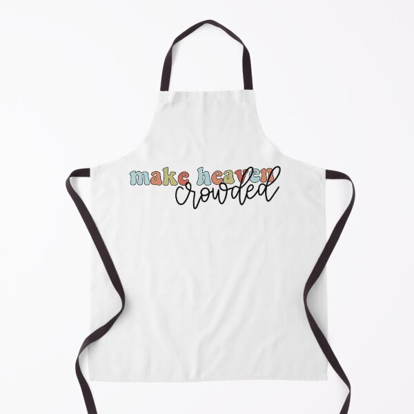 Item preview, Make heaven crowded designed and sold by katieschumacher.