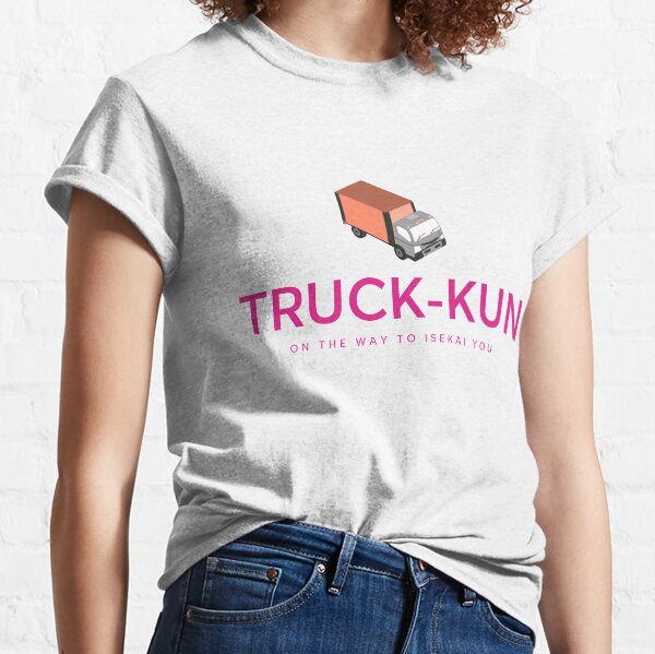 Truck-Kun the Isekai Champion Classic T-Shirt