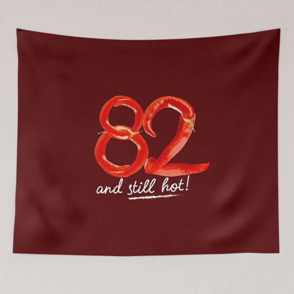 Item preview, 82nd Birthday Gifts - 82 Years and still Hot designed and sold by betternotes.