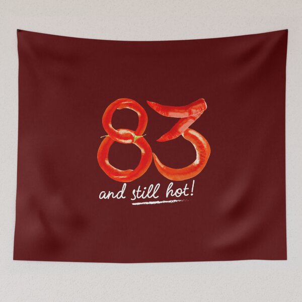 Item preview, 83rd Birthday Gifts - 83 Years and still Hot designed and sold by betternotes.