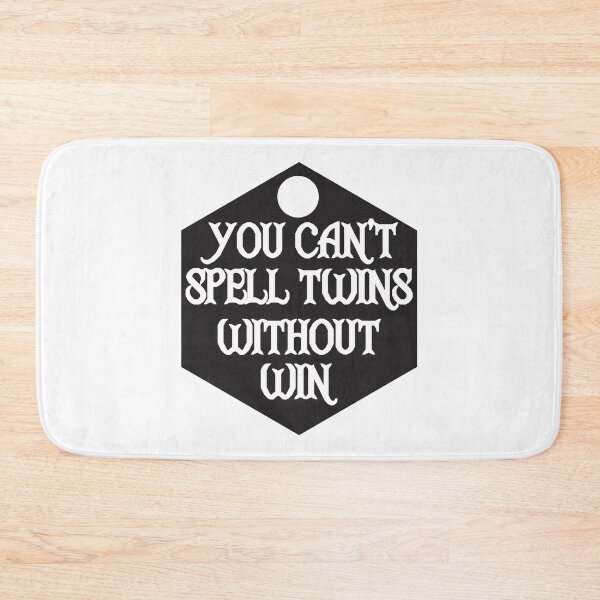 Item preview, You Can't Spell Twin Without Win designed and sold by Drago Art.