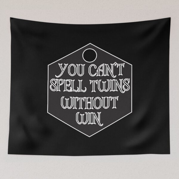 Item preview, You Can't Spell Twin Without Win designed and sold by Drago Art.