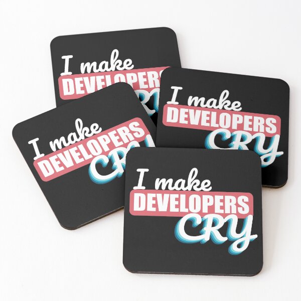 Item preview, I Make Developers Cry designed and sold by Castle Of Dreams.
