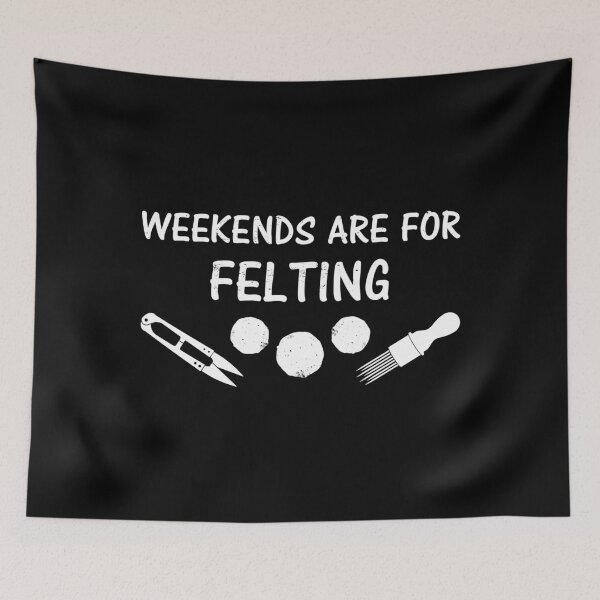 Item preview, Funny Needlefelting Weekends Are For Felting graphic designed and sold by jakehughes2015.