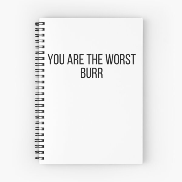 Item preview, You Are The Worst Burr designed and sold by Just Smile.