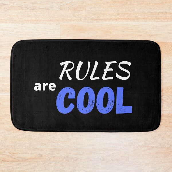 Item preview, Rules are Cool designed and sold by Oreo2020 Creations.