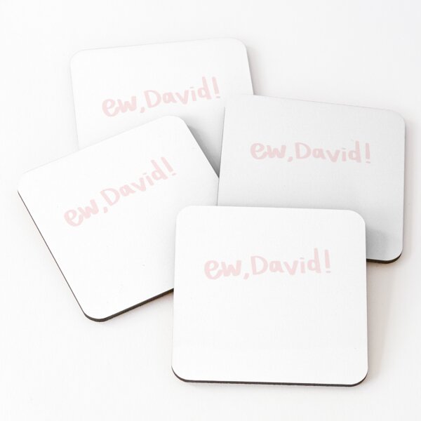 Item preview, "Ew, David" - Alexis from Schitt's Creek Quote designed and sold by joceillustrated.