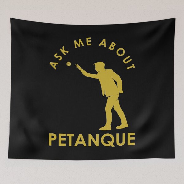 Item preview, French Boules Player Ask Me About Petanque graphic designed and sold by jakehughes2015.