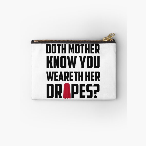 Item preview, Doth Mother Know you weareth her Drapes? designed and sold by leishmania.