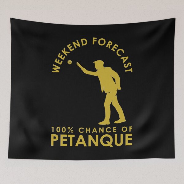 Item preview, Boules Weekend Forecast 100% Chance Of Petanque print designed and sold by jakehughes2015.