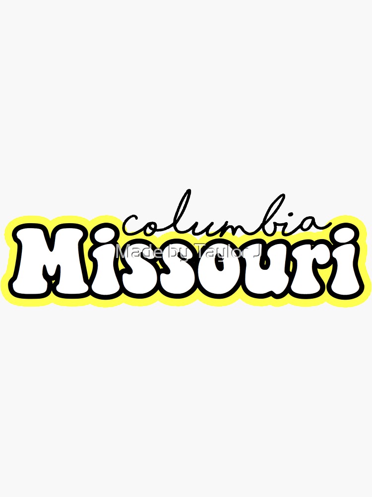"Columbia, Missouri" Sticker for Sale by Redbubble