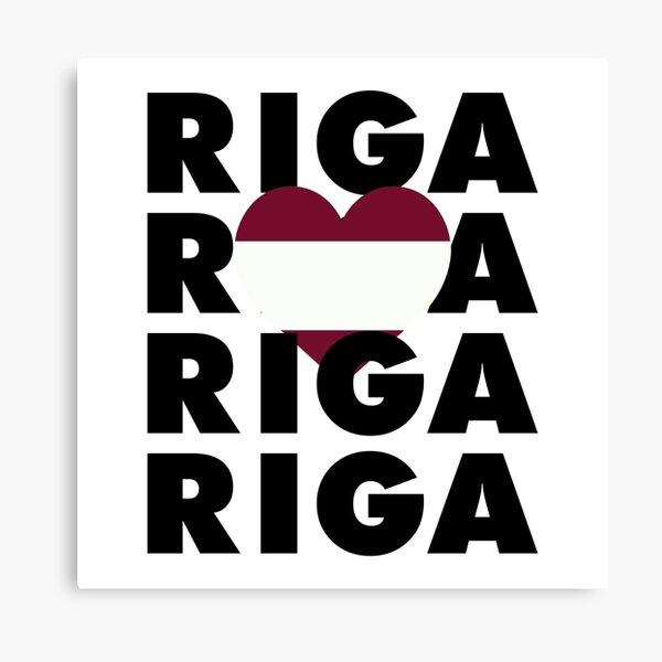 Riga is My Hometown in Latvia Canvas Print