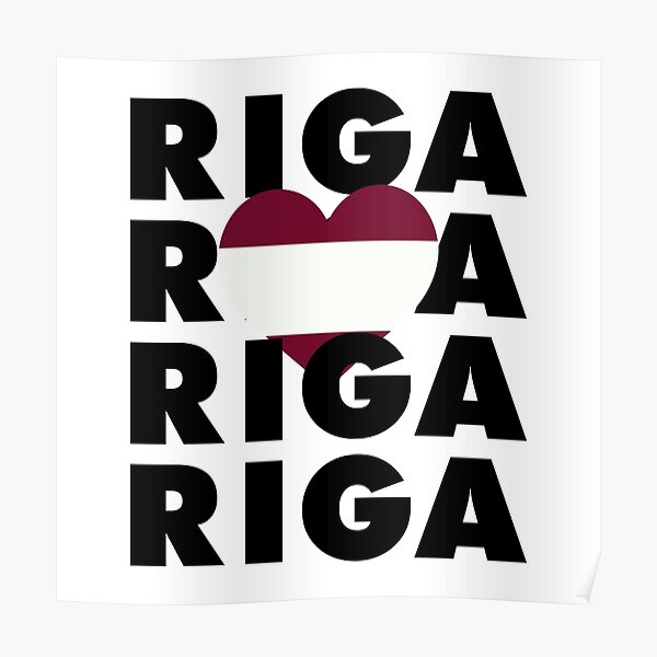 Riga is My Hometown in Latvia Poster