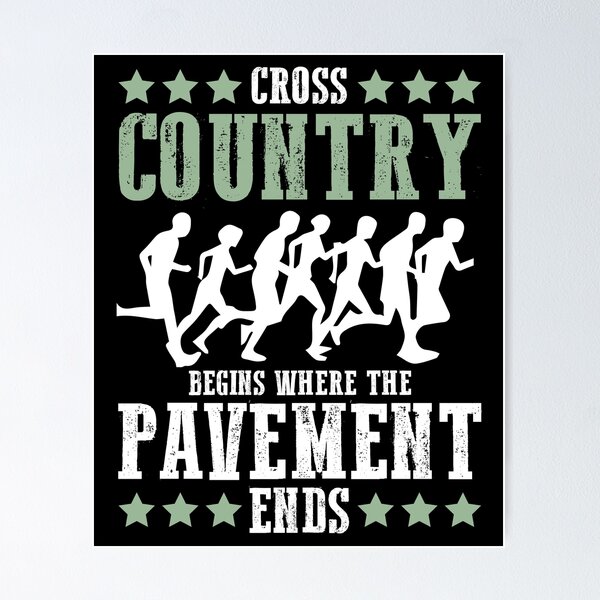 Item preview, Cross Country Begins Where The Pavement Ends designed and sold by MagicSD Designs.