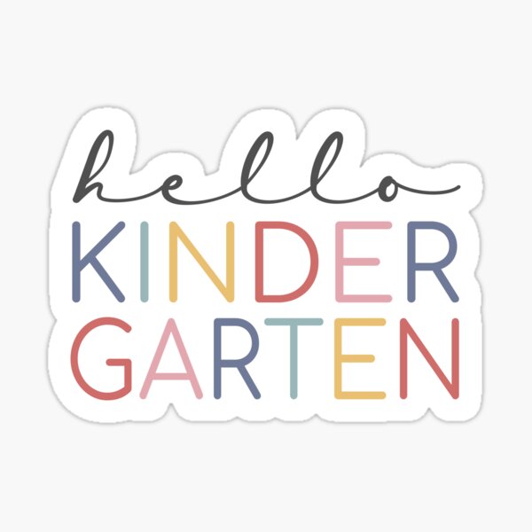Item preview, Hello Kindergarten Colorful designed and sold by AutonomousN.