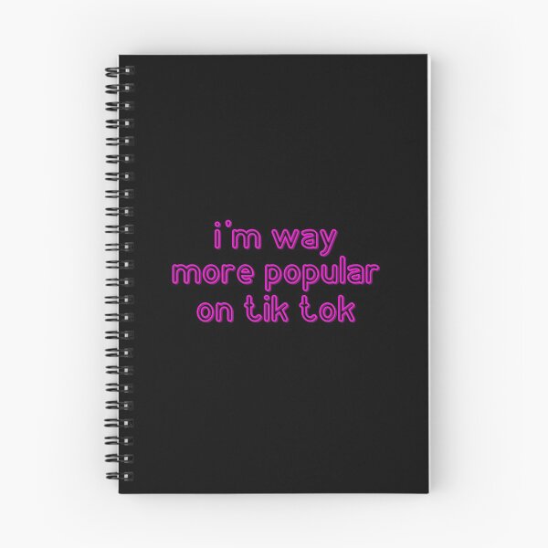 Item preview, i'm way more popular on tik tok designed and sold by DontWantTheHype.