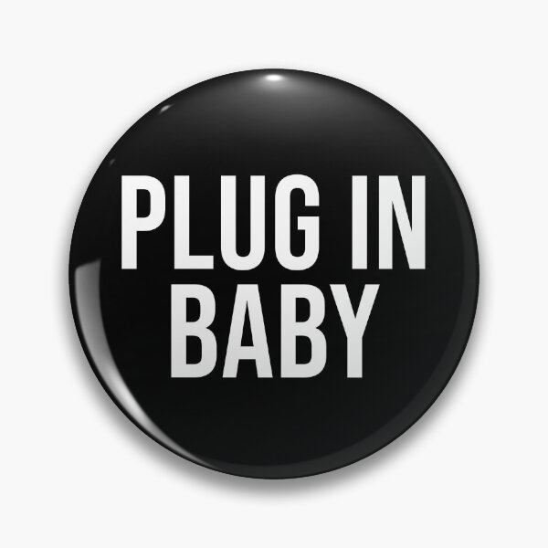 Item preview, PLUG IN BABY designed and sold by BethanInChains.