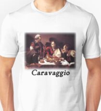 Caravaggio - Supper with Emmaus Unisex T-Shirt