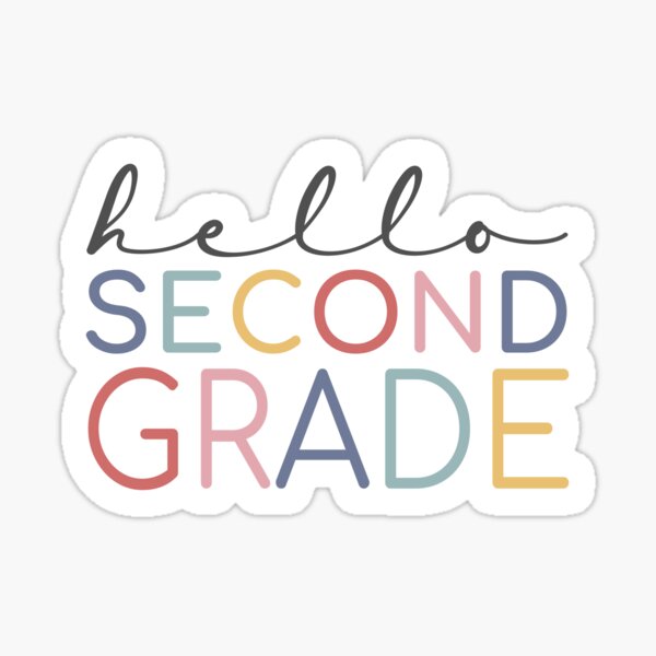 Hello Second Grade Colorful Sticker